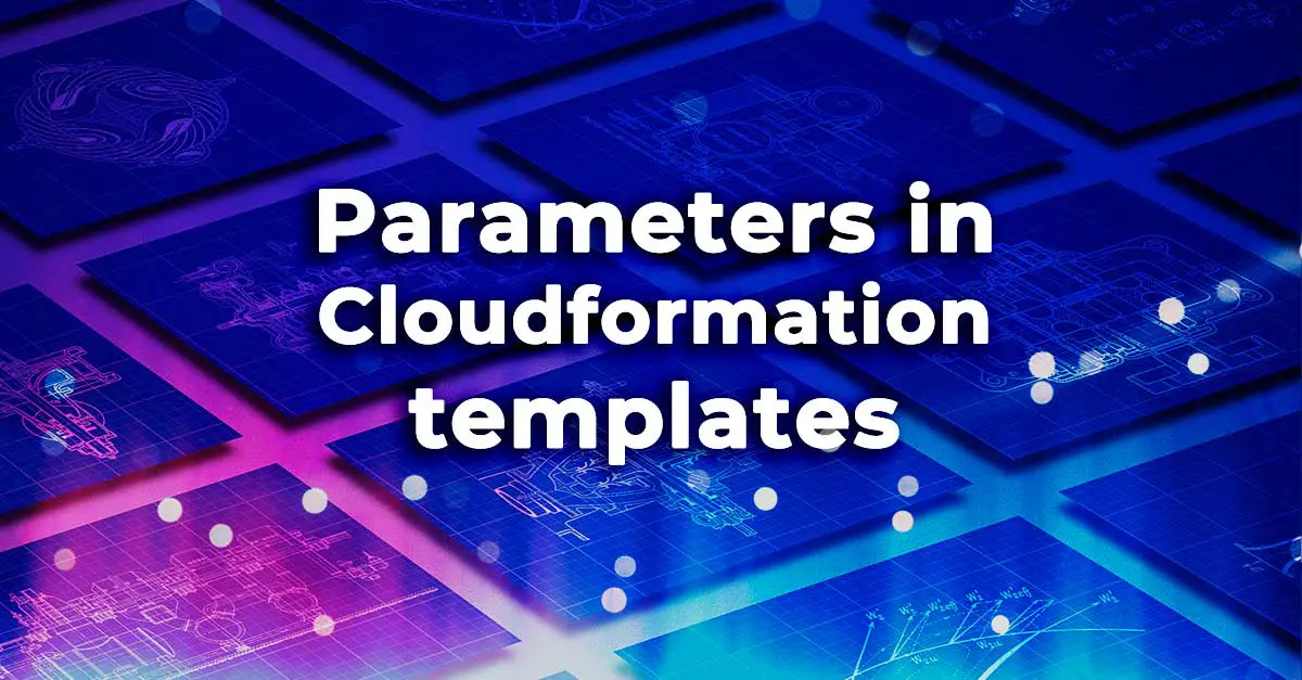 Cloudformation parameters