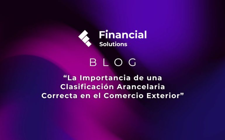 Clasificación Arancelaria en Comercio Exterior